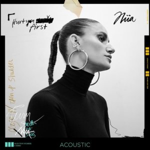 收聽Niia的Hurt You First (Acoustic)歌詞歌曲