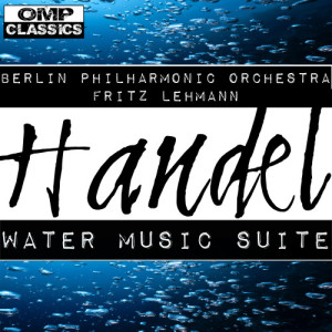 Handel: Water Music Suite