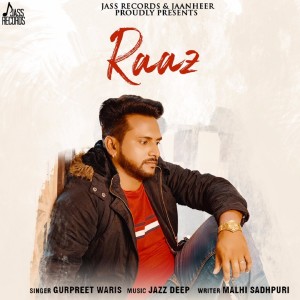 Listen to Raaz song with lyrics from Gurpreet Waris