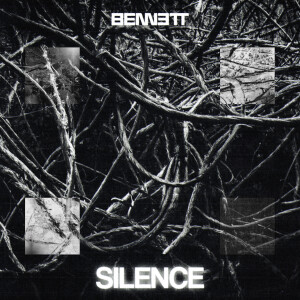 BENNETT的專輯Silence
