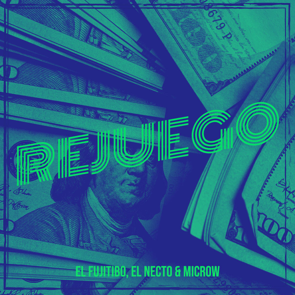 Rejuego (Explicit)