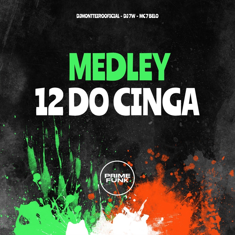 Medley 12 Do Cinga (Explicit)