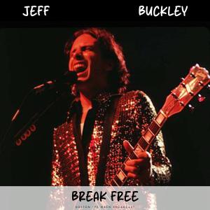 Jeff Buckley的專輯Break Free (Live)