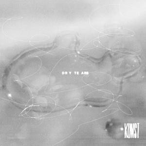 Listen to Dry Tears (Acoustic) song with lyrics from KUNST