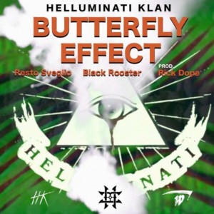 收聽HK Helluminati Klan的Butterfly Effect歌詞歌曲