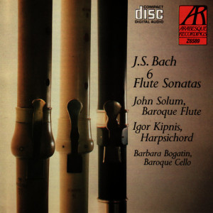 อัลบัม Bach: Six Flute Sonatas ศิลปิน Igor Kipnis