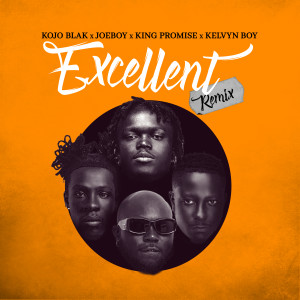 KOJO BLAK的專輯Excellent (Remix)