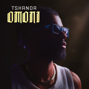 Tshanda的专辑Omoni