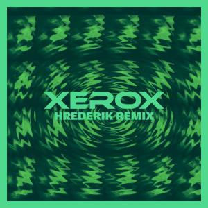 Scarx Vision的專輯Xerox (Hrederik Remix)