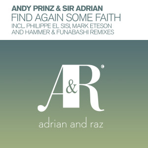 Listen to Find Again Some Faith (Mark Eteson Remix) song with lyrics from Andy Prinz