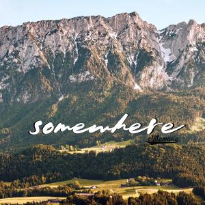 Listen to Somewhere song with lyrics from Alfite