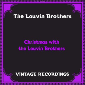 The Louvin Brothers的專輯Christmas with the Louvin Brothers (Hq Remastered)
