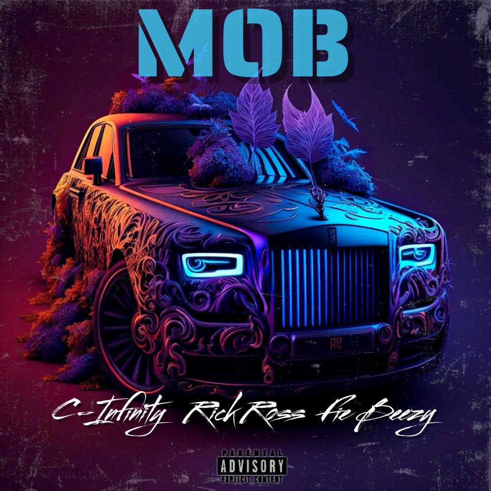 M.O.B (feat. Rick Ross & Fie Beezy) (Explicit)