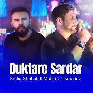 Listen to Dukhtare Sardar song with lyrics from Sediq Shabab