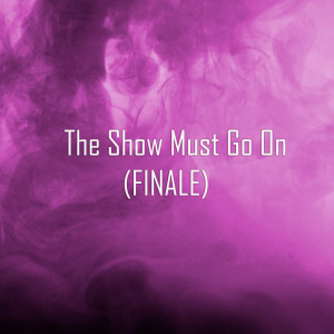 Laharl Square的專輯The Show Must Go On - Finale (Cover en Español)