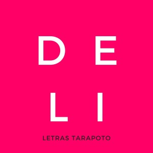 Listen to Deli Deli song with lyrics from Letras Tarapoto