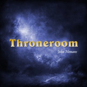 ดาวน์โหลดและฟังเพลง Throneroom พร้อมเนื้อเพลงจาก John Hemans