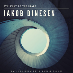 อัลบัม Stairway To The Stars ศิลปิน Jakob Dinesen