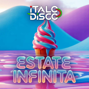 Album ESTATE INFINITA from Italodisco