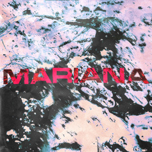 Album Mariana from Sadistik