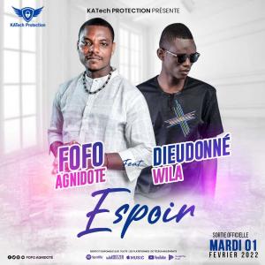 收聽Fofo AGNIDOTE的ESPOIR (feat. Dieudonné WILA) (Explicit)歌詞歌曲