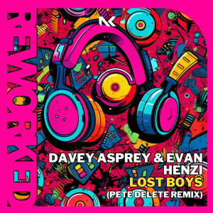 ดาวน์โหลดและฟังเพลง Lost Boys (Pete Delete Extended Remix) พร้อมเนื้อเพลงจาก Davey Asprey