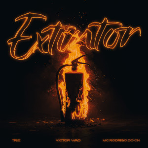 收聽Victor WAO的Extintor (Explicit)歌詞歌曲