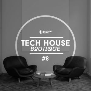 Album Tech House Boutique, Pt. 8 oleh Various Artists