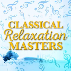 Relaxation Reading Music的專輯Classical Relaxation Masters