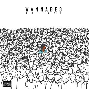 收聽ABI lASH的WANNABES (Explicit)歌詞歌曲