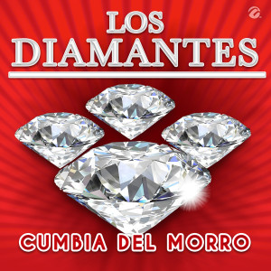 Los Diamantes的專輯Cumbia Del Morro