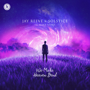 收聽Jay Reeve的We Make Heaven Bend歌詞歌曲