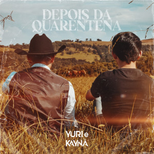 Listen to Depois Da Quarentena song with lyrics from Yuri e Kaynã