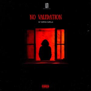 收聽Foreign Skrilla的NO VALIDATION (Explicit)歌詞歌曲
