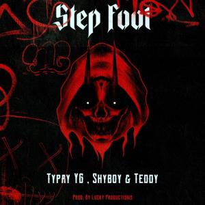 อัลบัม Step Foot (Explicit) ศิลปิน Shyboy