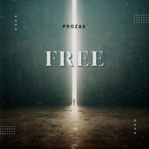 Prozak的專輯Free