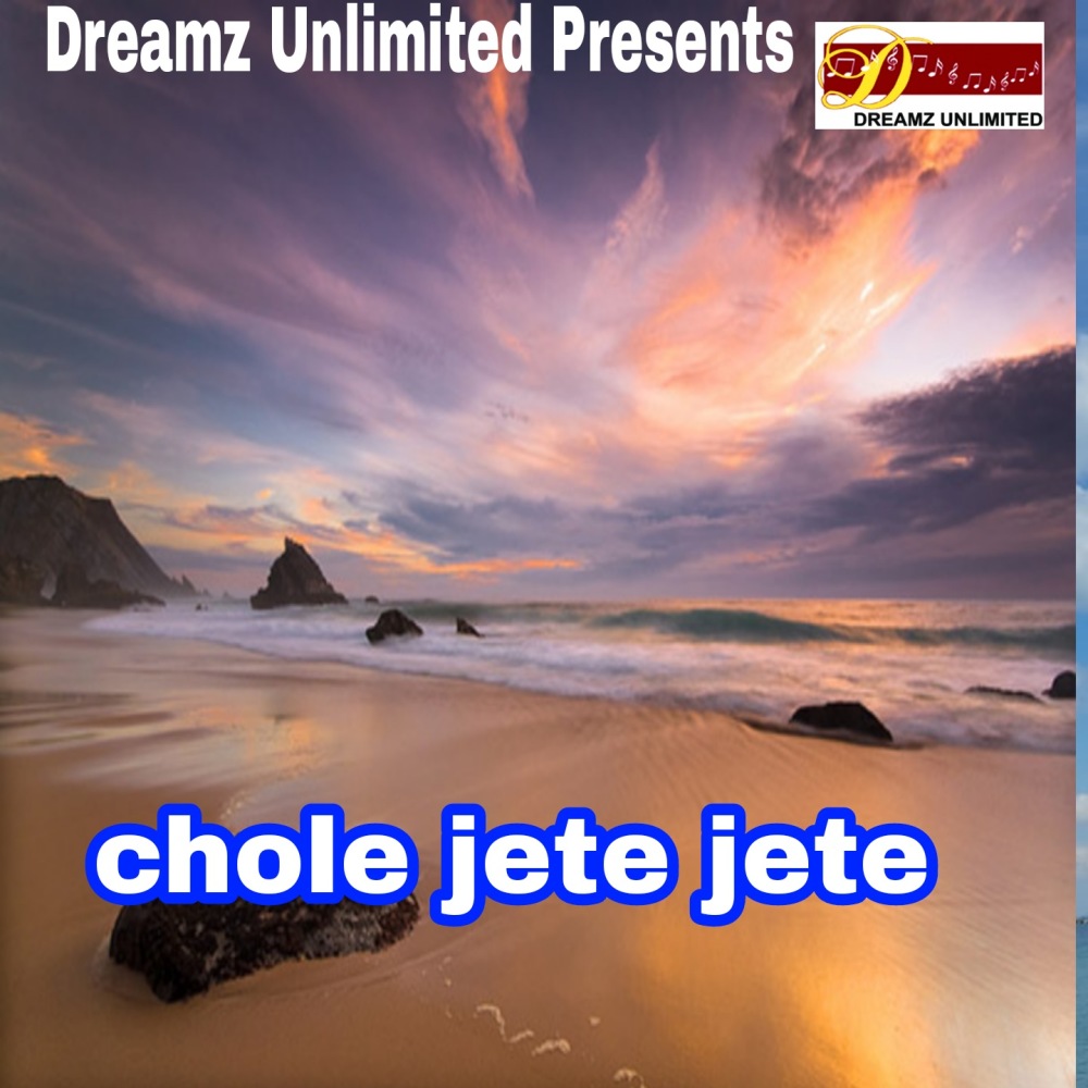 Chole Jete Jete