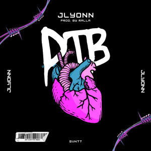 ดาวน์โหลดและฟังเพลง DTB FOR LIFE (Explicit) พร้อมเนื้อเพลงจาก JLYONN