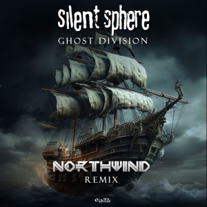 อัลบัม Ghost Division (Northwind Remix) ศิลปิน Silent Sphere