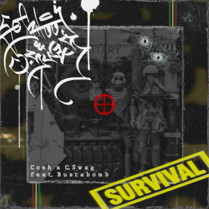 收聽Cosh的Survival (Feat. Bustabomb)歌詞歌曲