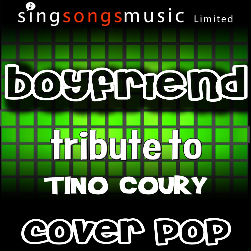 Boyfriend (Tribute to Tino Coury) (Explicit)