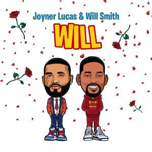 收聽Joyner Lucas的Will (Remix)歌詞歌曲