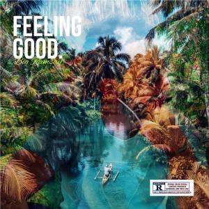 收聽Big Ramsay的Feeling Good (Explicit)歌詞歌曲