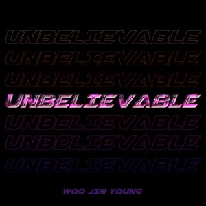 Album UNBELIEVABLE oleh 우진영