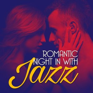 อัลบัม Romantic Night in with Jazz ศิลปิน Romantic Sax Instrumentals