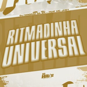 Ritmadinha Universal (Explicit) dari DJ MAGRÃO DA ZN