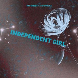 ดาวน์โหลดและฟังเพลง Independent Girl (feat. Rj Gualla) (Explicit) พร้อมเนื้อเพลงจาก Kai Shiesty
