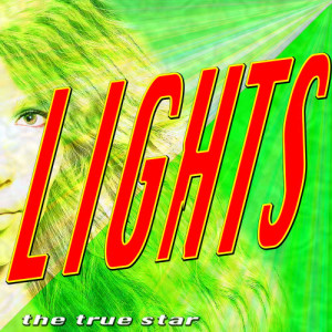 收聽The True Star的Lights (Bassnectar Remix Version)歌詞歌曲