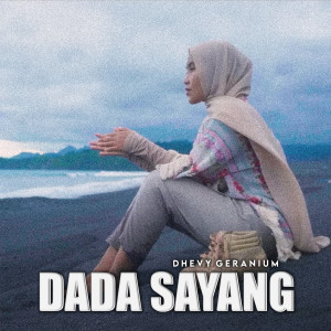 Album Dada Sayang from Dhevy Geranium