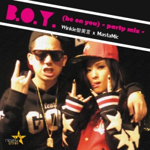 ดาวน์โหลดและฟังเพลง B.O.Y. (Be On You) - Party Mix พร้อมเนื้อเพลงจาก MastaMic